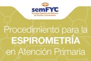 Procedimiento para la ESPIROMETRÍA en Atención Primaria, 3.ª edición