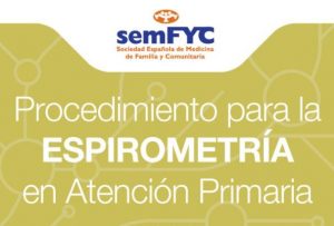 Procedimiento para la ESPIROMETRÍA en Atención Primaria, 4.ª edición