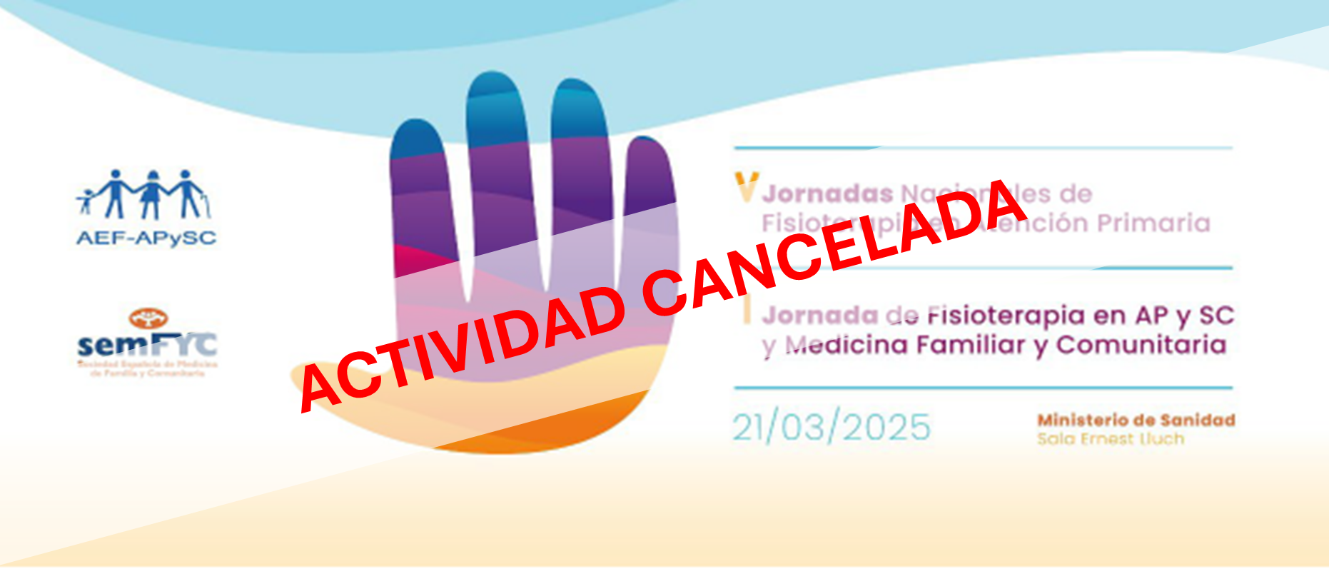 Canceladas debido a la situación meteorológica las V Jornadas Nacionales de Fisioterapia AEF-APYSC y la I Jornada de Fisioterapia en AP, SC y Medicina Familiar y Comunitaria