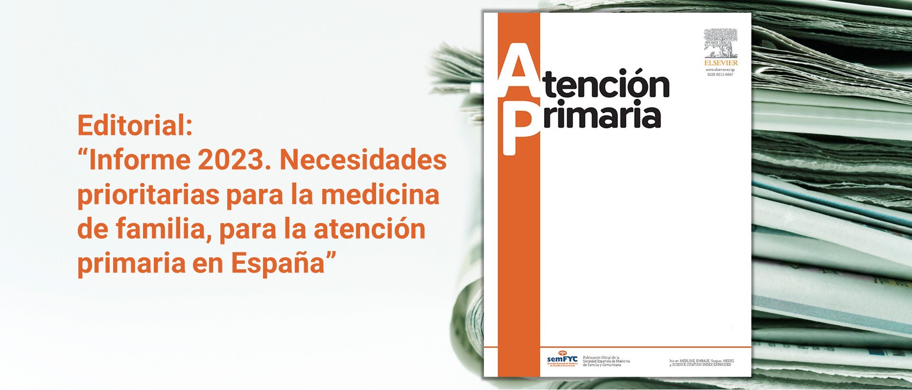 La semFYC llama a fortalecer la AP en España en la editorial de setiembre de 2023 de la revista Atención Primaria
