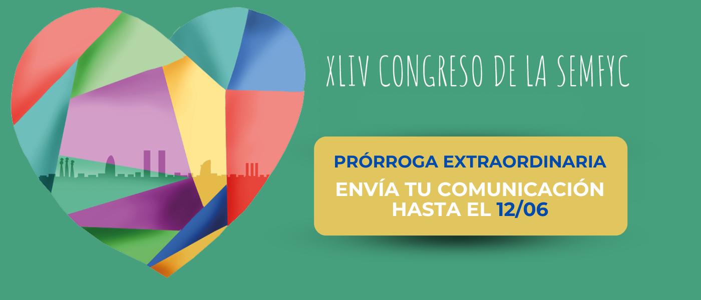 Prórroga extraordinaria hasta este miércoles a las 23.59 h para enviar comunicaciones al Congreso de la semFYC en Barcelona: tu compromiso, nuestro motor