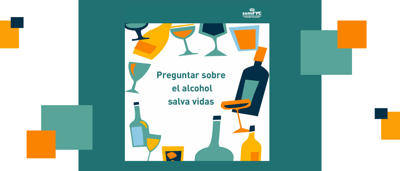 Con muy pocas preguntas, puedes salvar vidas: descubre cómo hacerlo con un curso gratuito sobre alcohol de la semFYC