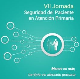 Este viernes se celebra la VII Jornada de Seguridad del Paciente en AP en Sevilla