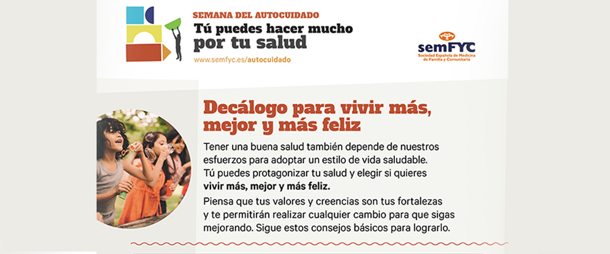 Tener una buena salud también depende de nuestros esfuerzos: La semFYC presenta el nuevo decálogo para el autocuidado