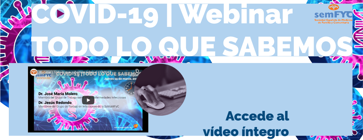 Webinar | Todo lo que sabemos sobre el COVID19:  Vídeo