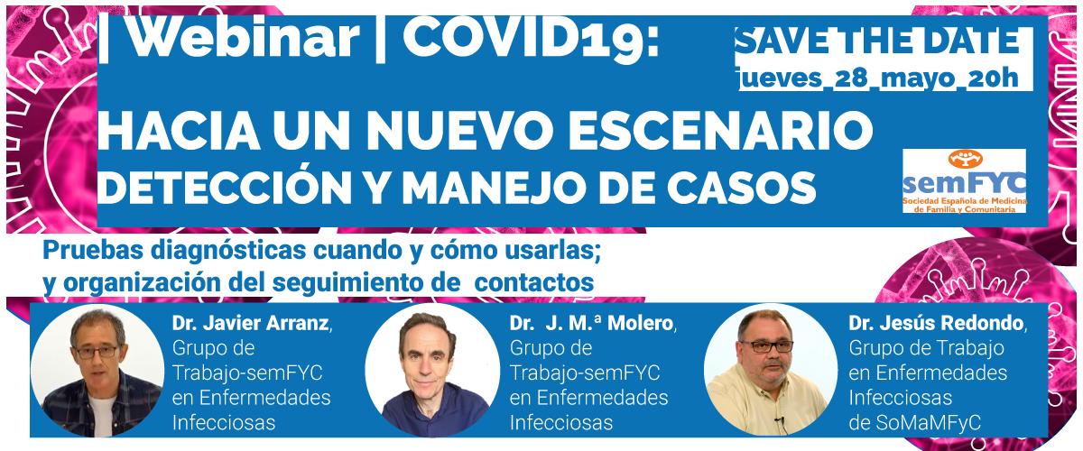 Este jueves a las 20h, el tercer WEBINAR #COVID19semFYC abordará la 