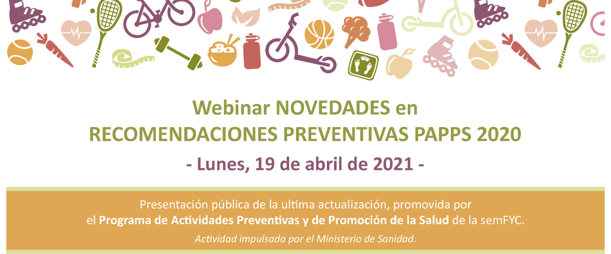 Los coordinadores de los grupos de trabajo de PAPPS presentarán las nuevas recomendaciones del programa en una webinar