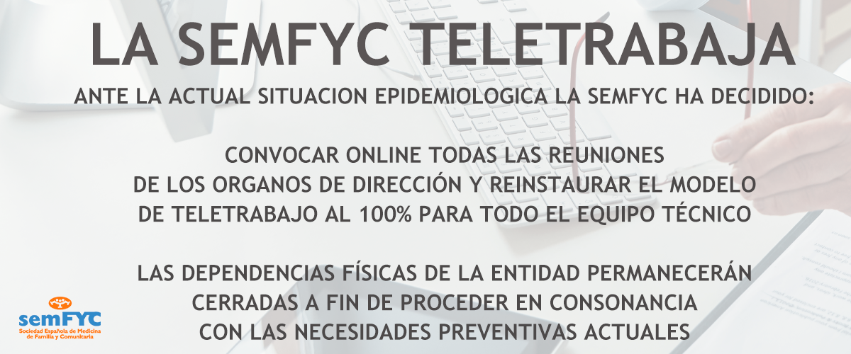 El equipo de la semFYC sigue operativo con el teletrabajo