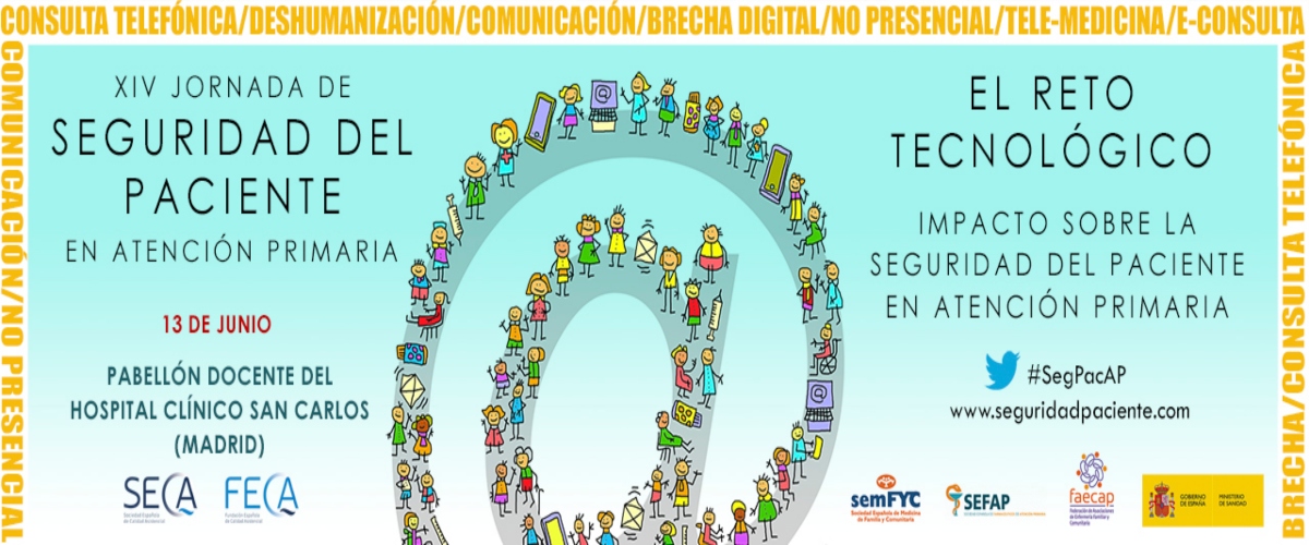 Los desafíos tecnológicos centran la XIV Jornada de la Seguridad del Paciente en Atención Primaria