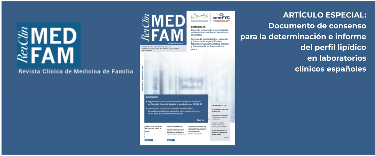 Revista Clínica de Medicina de Familia publica el documento de consenso para la determinación e informe del perfil lipídico en laboratorios clínicos españoles