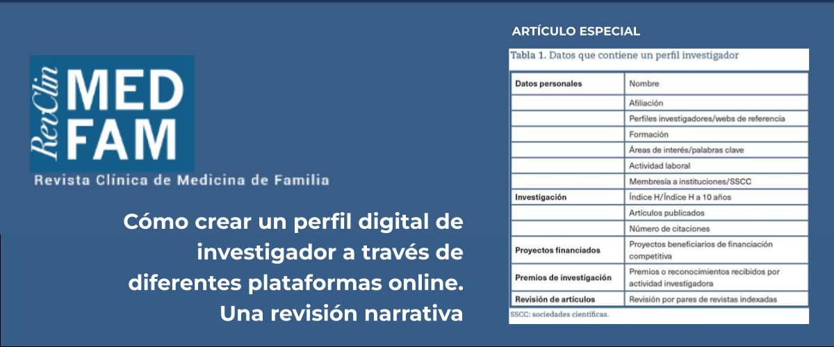 Recomendaciones para crear un perfil investigador, en el último número de Revista Clínica de Medicina de Familia