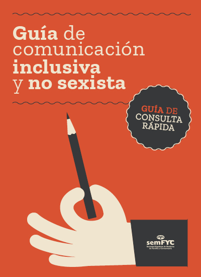 Guía de comunicación inclusiva y no sexista